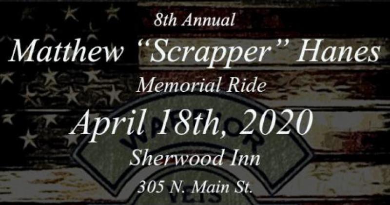 8th Annual Matthew 'Scrapper' Hanes Memorial Ride 