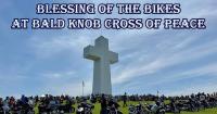 Blessing of the Bikes at Bald Knob Cross of Peace 2025