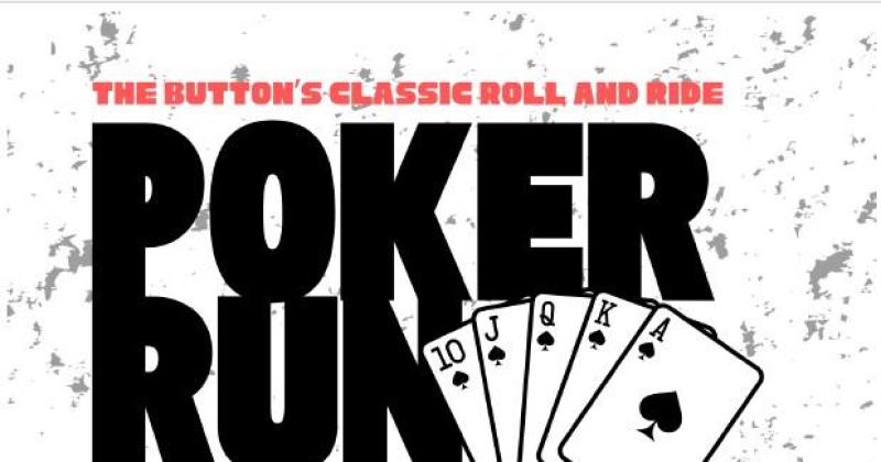 The Classic Roll & Ride Poker Run for The Button