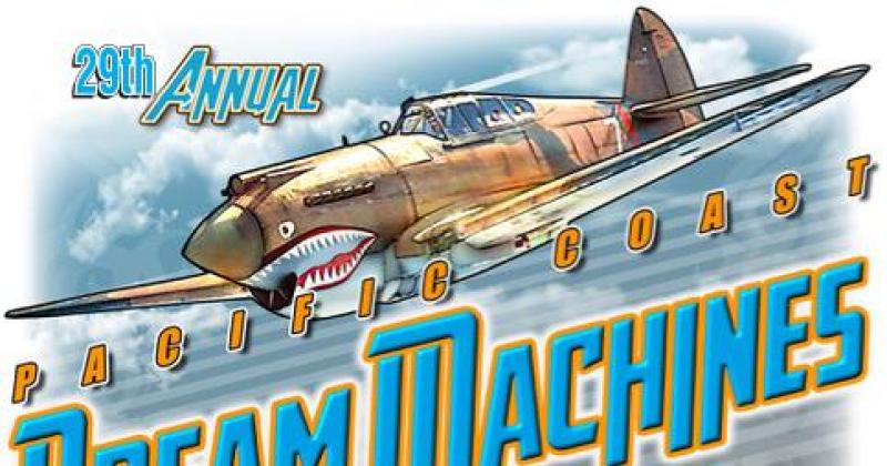 29th Pacific Coast Dream Machines Show, The Coolest Show on Earth