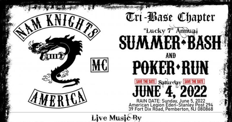 Nam Knights MC, Tri-Base Chapter "Lucky 7" Annual Summer Bash & Poker Run