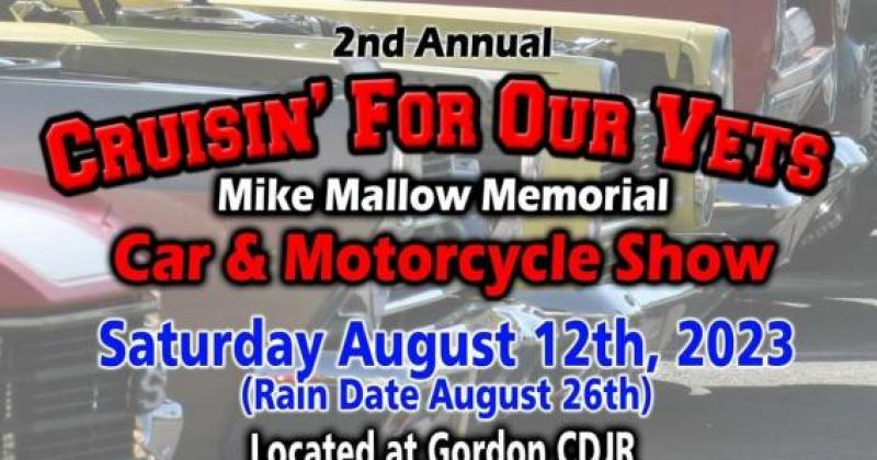 Cruisin' For Our Vets Mike Mallow Memorial Car & Motorcycle Show