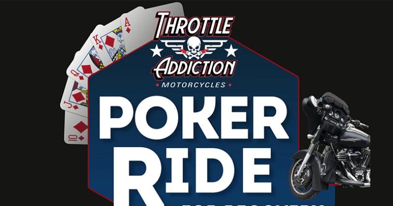 Throttle Addiction Poker Ride for Recovery