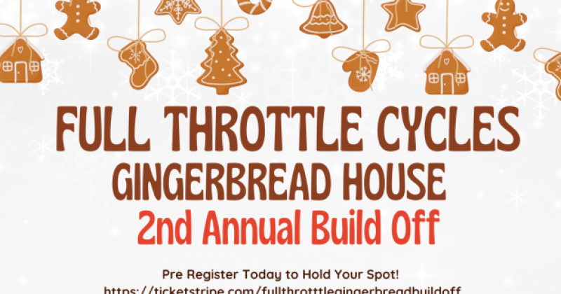 Full Throttle's 2nd Annual Gingerbread Build Off