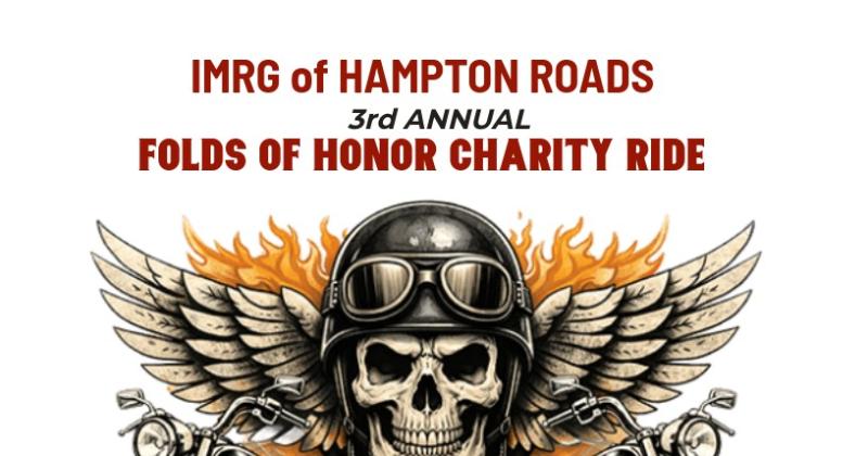 3rd Annual IMRG Hampton Roads- Folds of Honor - Charity Ride 