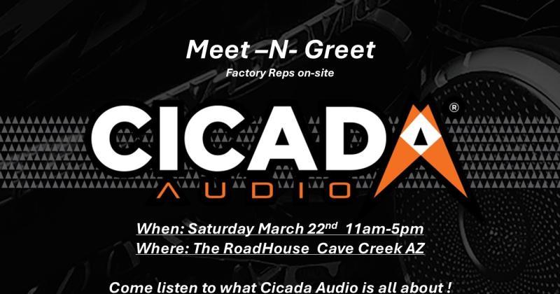 Cicada Audio Meet n Greet 