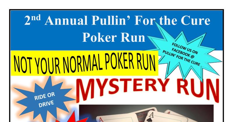 2nd Annual Pullin' for the Cure Poker Run