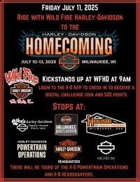 Wild Fire Harley-Davidson Ride to the H-D Homecoming