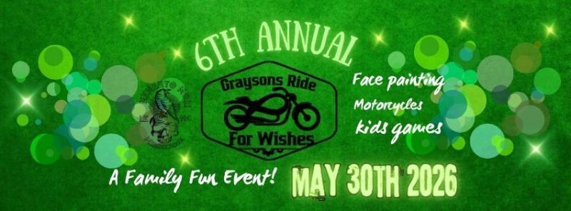 6th Annual Graysons Ride For Wishes