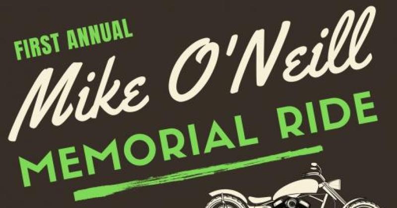 1st Annual Mike O'Neill Memorial Ride
